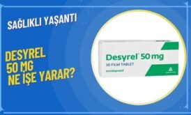 Desyrel 50 MG Nedir? Desyrel Kullananlar Yorum