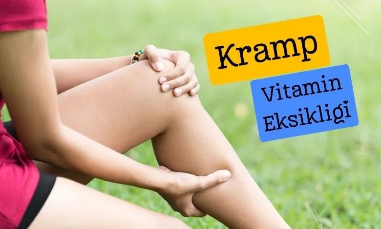 Kramp Hangi Vitamin Eksikliğinden Olur?