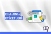 SEO Uyumlu Başlık Etiketleri Nasıl Oluşturulur?