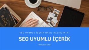 SEO Uyumlu İçerik Oluşturma Yöntemleri