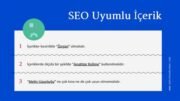 SEO Uyumlu İçerik Oluştururken Unutmamanız Gerekenler