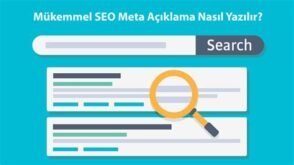 SEO Uyumlu Meta Açıklama Nasıl Yazılır?
